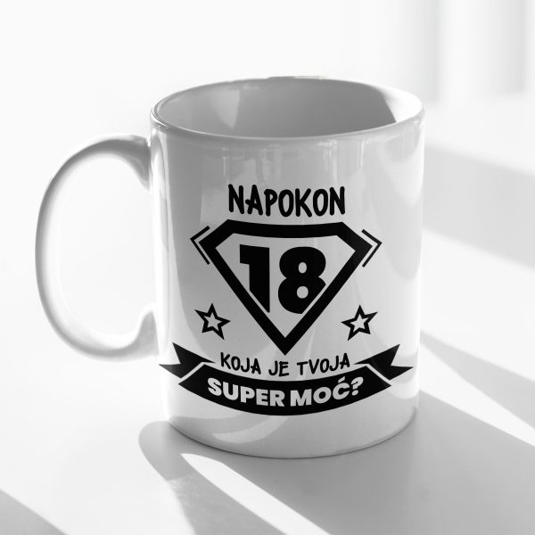 Rođendanska Personalizirana ŠALICA Napokon 18 Koja Je Tvoja Super Moć