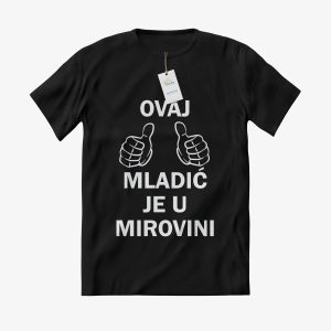 MAJICA Ovaj mladić je u mirovini