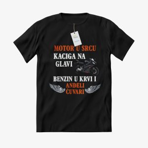 MAJICA Motor u srcu, kaciga na glavi, benzin u krvi i anđeli čuvari