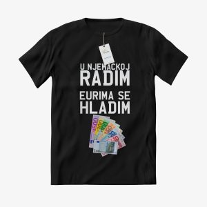MAJICA U Njemačkoj radim eurima se hladim