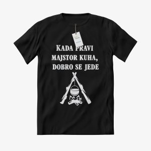 MAJICA Kada pravi majstor kuha, dobro se jede