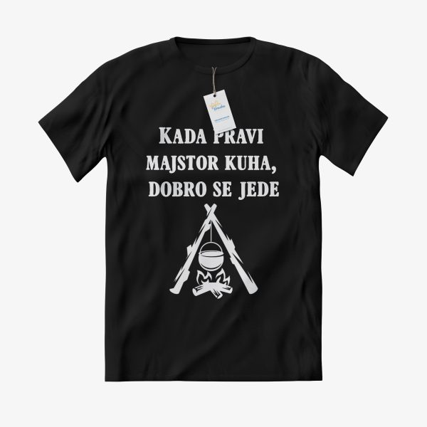 MAJICA Kada pravi majstor kuha, dobro se jede